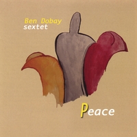 BEN DOBAY SEXTET: Peace