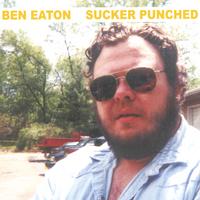 Ben Eaton : Sucker Punched