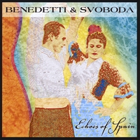 BENEDETTI & SVOBODA: Echoes of Spain