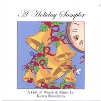 KAREN BENEDETTO: A Holiday Sampler