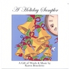 KAREN BENEDETTO: A Holiday Sampler