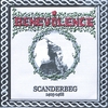 BENEVOLENCE: Scanderbeg