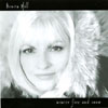 BENITA HILL: Winter Fire and Snow