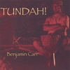 BENJAMIN CARR: Tundah!