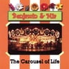BENJAMIN & MIA: The Carousel of Life