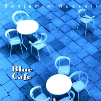 Benjamin Russell : Blue Cafe