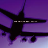 Benjamin Wagner : Crash Site