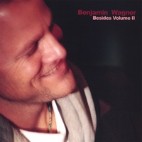 Benjamin Wagner : Besides (Volume II)