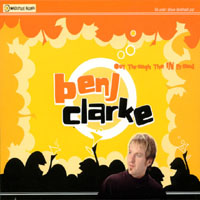 BENJ CLARKE: Out Through The IN Crowd