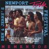 BEN AND JERRY'S NEWPORT FOLK FESTIVAL: momentos
