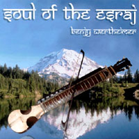 BENJY WERTHEIMER: Soul of the Esraj