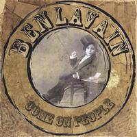 BenLaVain : Come On People