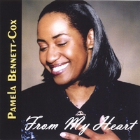 PAMELA BENNETT-COX: From My Heart