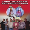 RICHARD BENNETT: A Nashville Christmas With Richard Bennett And Friends