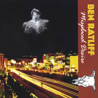 BEN RATLIFF: Misplaced Desire
