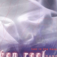 BEN REEL BAND: Lost in the Haze
