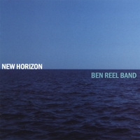 Ben Reel Band : New Horizon