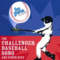 Ben Rudnick and Friends : The Challenger Baseball Song and Other Hits