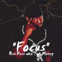 BEN RUSS: Focus