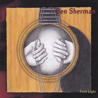 BEN SHERMAN: First Light