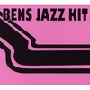 BENS JAZZ KIT: Nothing Else Matters