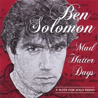 BEN SOLOMON: Mad Hatter Days