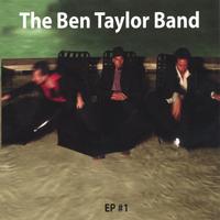 THE BEN TAYLOR BAND: Ep #1