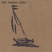 ben walker radio : better places to go
