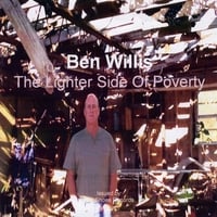 BEN WILLIS: The Lighter Side Of Poverty
