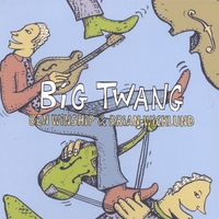 BROTHER MULE: BEN WINSHIP & BRIAN WICKLUND: Big Twang