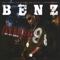 BENZ: League Of My Own