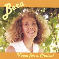 Bera : Voice for a Choice!