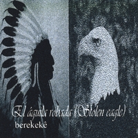 BEREKEKÊ: El águila robada (Stolen Eagle)