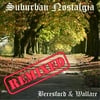Beresford & Wallace: Suburban Nostalgia