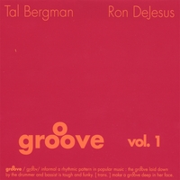 TAL BERGMAN RON DEJESUS: grooove vol. 1