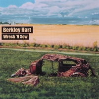 Berkley Hart : Wreck 'N Sow
