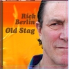 RICK BERLIN: Old Stag