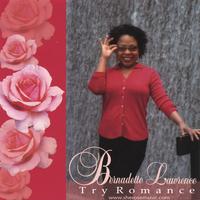 BERNADETTE LAWRENCE: Try Romance