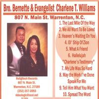 Bernette Williams & Evangelist Charlene T. Williams : "Heaven's Waiting On You" ...Origional Contemporary & Tradional Gospel Music