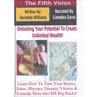Bernette Williams : "Unlocking Your Potential To Create Unlimited Wealth" ...The Audio Book