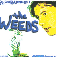 ALAN BERNHOFT: The Weeds