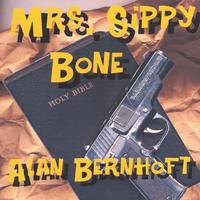 Alan Bernhoft : Mrs. Sippy Bone