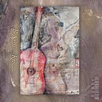 Randy Bernsen : Be Still and Know