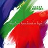 RANDY BERNSEN: Angels we have heard on High