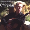 PHILIPPE BERTAUD: Recital
