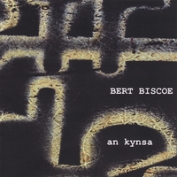 Bert Biscoe : An Kynsa