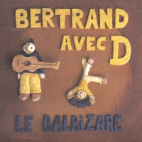 Bertrand avec D : Le Balbizare