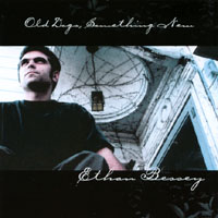 ETHAN BESSEY: Old Dogs, Something New