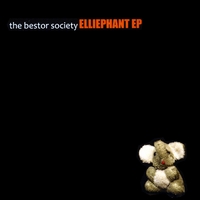 The Bestor Society : Elliephant EP