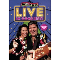 BETH & SCOTT AND FRIENDS: Beth & Scott: Live in Concert